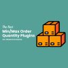 WooCommerce Min Max Quantities【订单最大最小购买数量设置插件】