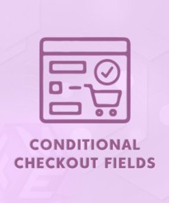 WooCommerce Conditional Product Fields at Checkout【独立站商城结账字段编辑插件】