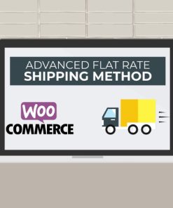 Advanced Flat Rate Shipping Method for WooCommerce【独立站商城自定义运费插件】