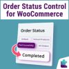 WooCommerce Order Status Control【订单状态自动完成控制插件】